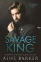 [The Caraksay Brotherhood 01] • Savage King